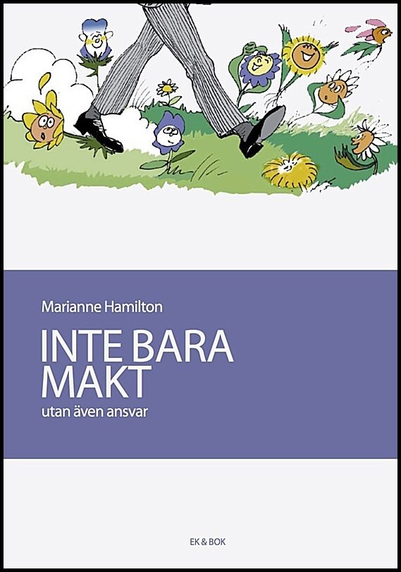 Hamilton, Marianne | INTE BARA MAKT utan även ansvar