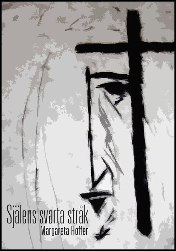Hoffer, Margareta | Själens svarta stråk