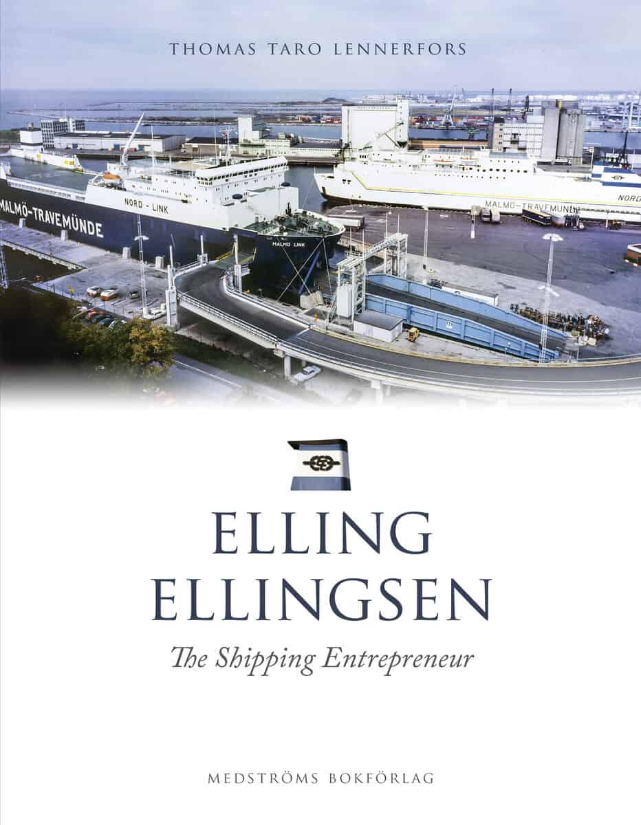 Lennerfors, Thomas Taro | Elling Ellingsen : The shipping entrepreneur