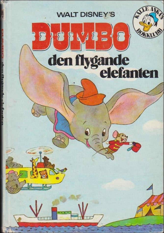 Disney, Walt (presenterat av) | Dumbo : Den flygande elefanten