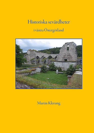 Klerung, Martin | Historiska sevärdheter i västra Östergötland