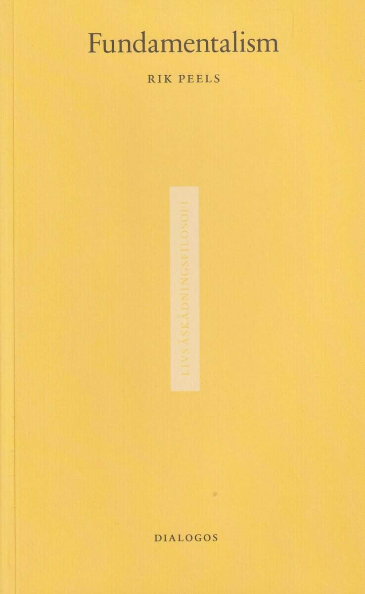 Peels, Rik | Fundamentalism