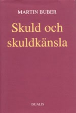 Buber, Martin | Skuld och skuldkänsla