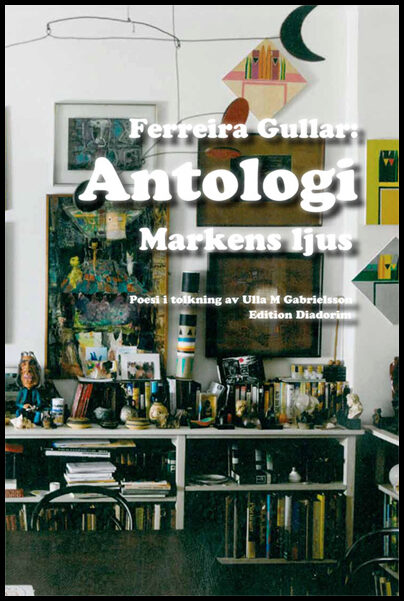 Gullar, Ferreira | Antologi : Markens ljus