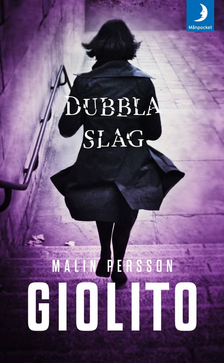Persson Giolito, Malin | Dubbla slag