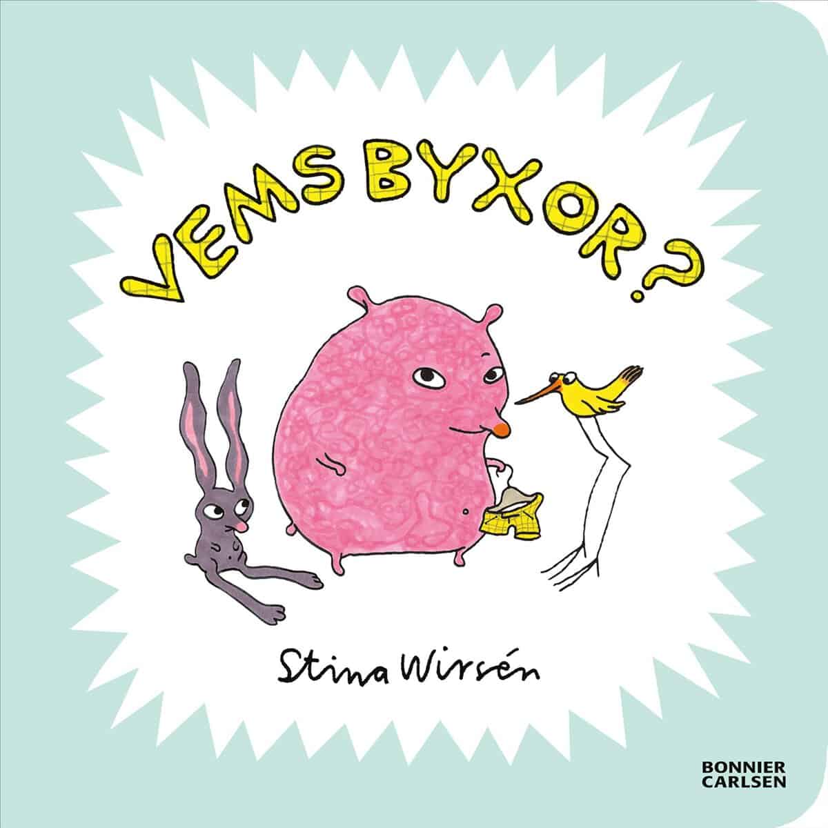 Wirsén, Stina | Vems byxor?