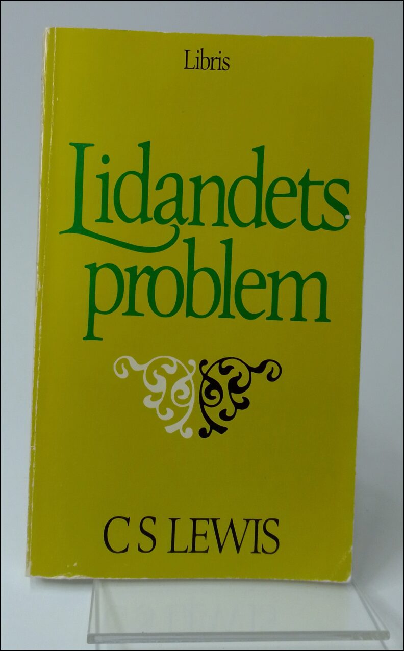 Lewis, C. S. | Lidandets problem