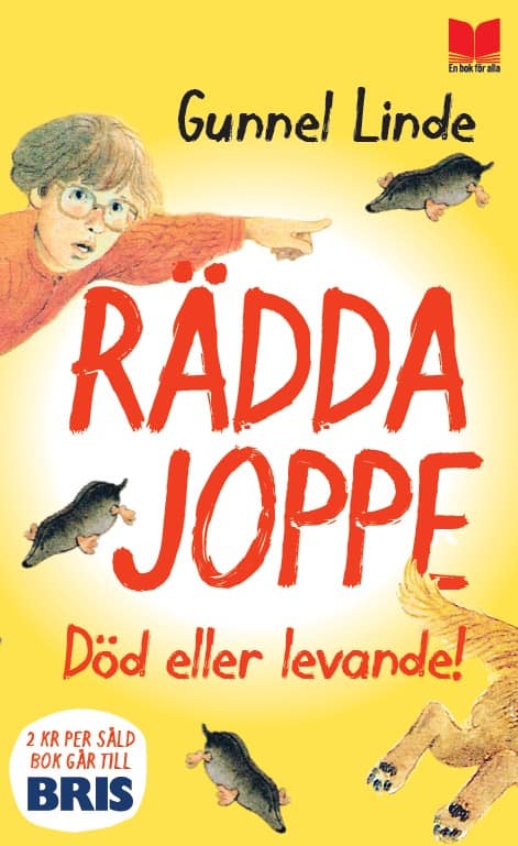 Linde, Gunnel | Rädda Joppe : Död eller levande!