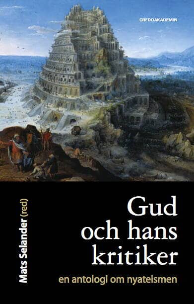 Selander, Mats | Ewert, Per | Lane Craig, William | Carlsson, Mark | Gustavsson, Stefan | Baker, Ray | Adlarson, Patrik ...