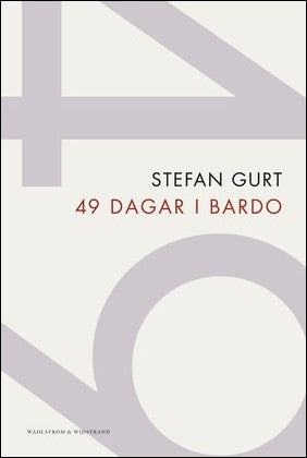 Gurt, Stefan | 49 dagar i bardo