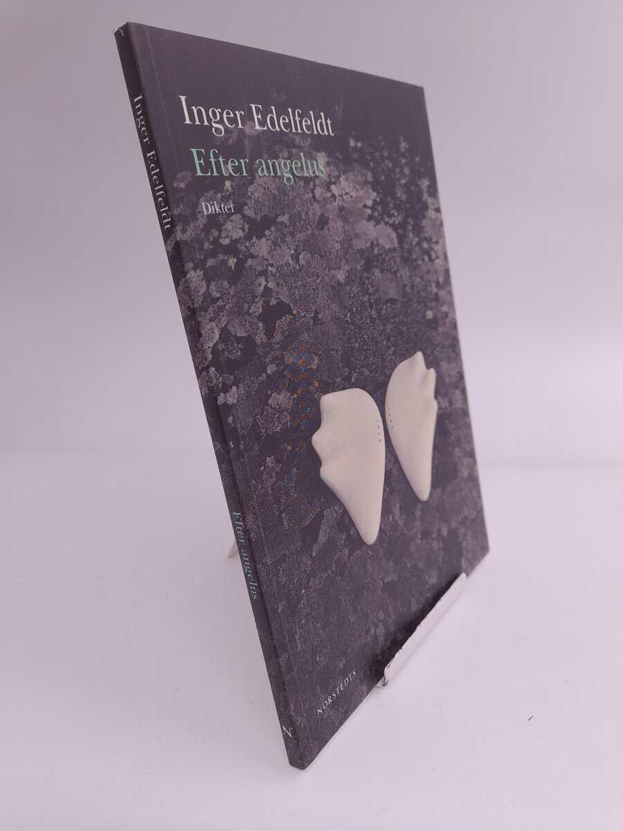 Edelfeldt, Inger | Efter angelus : Dikter