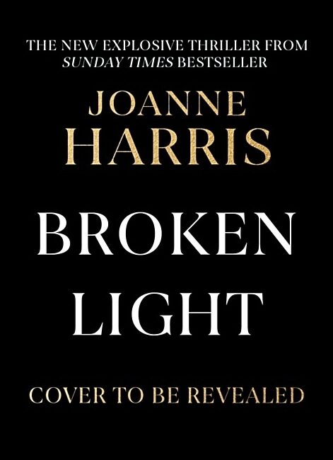 Harris, Joanne | Broken Light