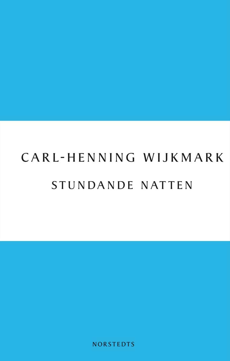 Wijkmark, Carl-Henning | Stundande natten