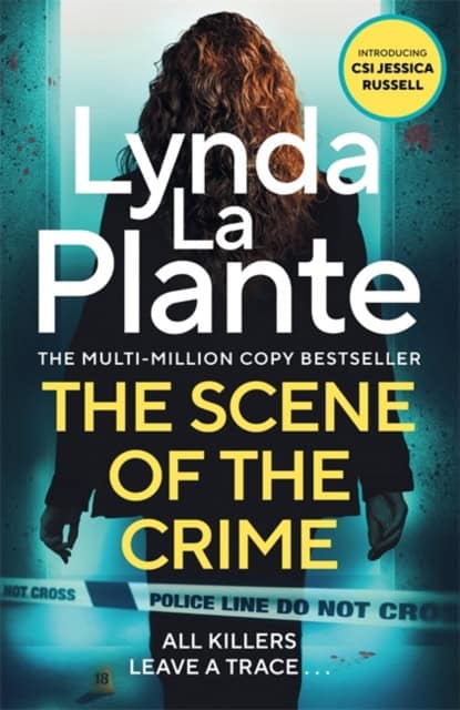 Plante, Lynda La | The Scene of the Crime