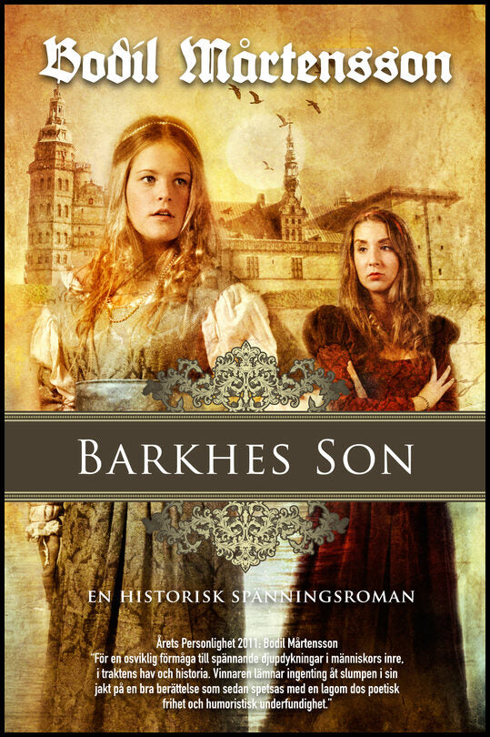 Mårtensson, Bodil | Barkhes son : En historisk spänningsroman
