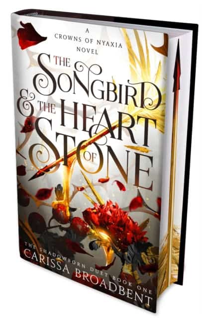 Broadbent, Carissa | The Songbird and the Heart of Stone