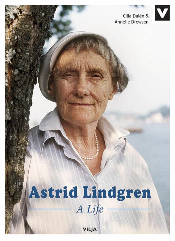 Drewsen, Annelie | Dalén, Cilla | Astrid Lindgren : A life