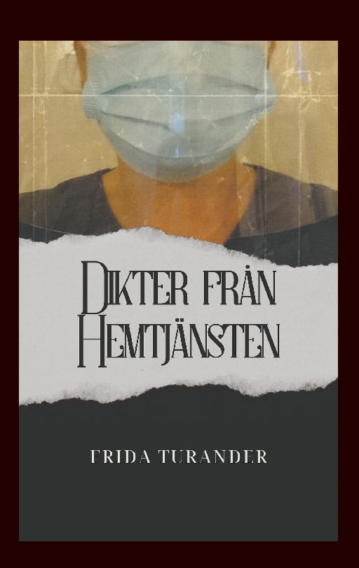 Turander, Frida | Dikter från hemtjänsten