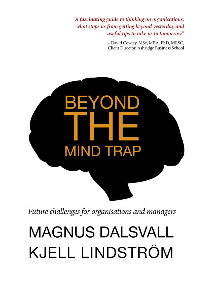 Dalsvall, Magnus | Lindström, Kjell | Beyond the mind trap