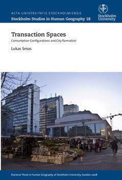 Smas, Lukas | Transaction spaces : Consumption configurations and city formation