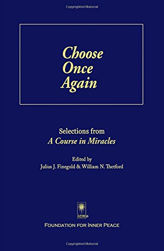 Foundation For Inner Peace | Choose Once Again : Selections from ACIM