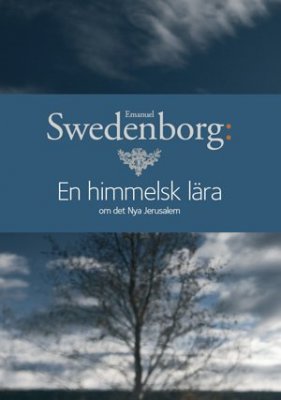 Swedenborg, Emanuel | En himmelsk lära om det Nya Jerusalem
