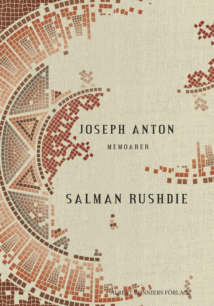 Rushdie, Salman | Joseph Anton : Memoarer