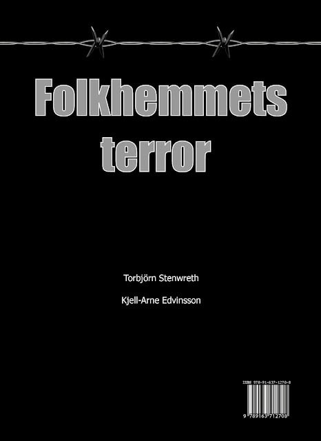 Stenwreth, Torbjörn | Edvinsson, Kjell-Arne | Folkhemmets terror