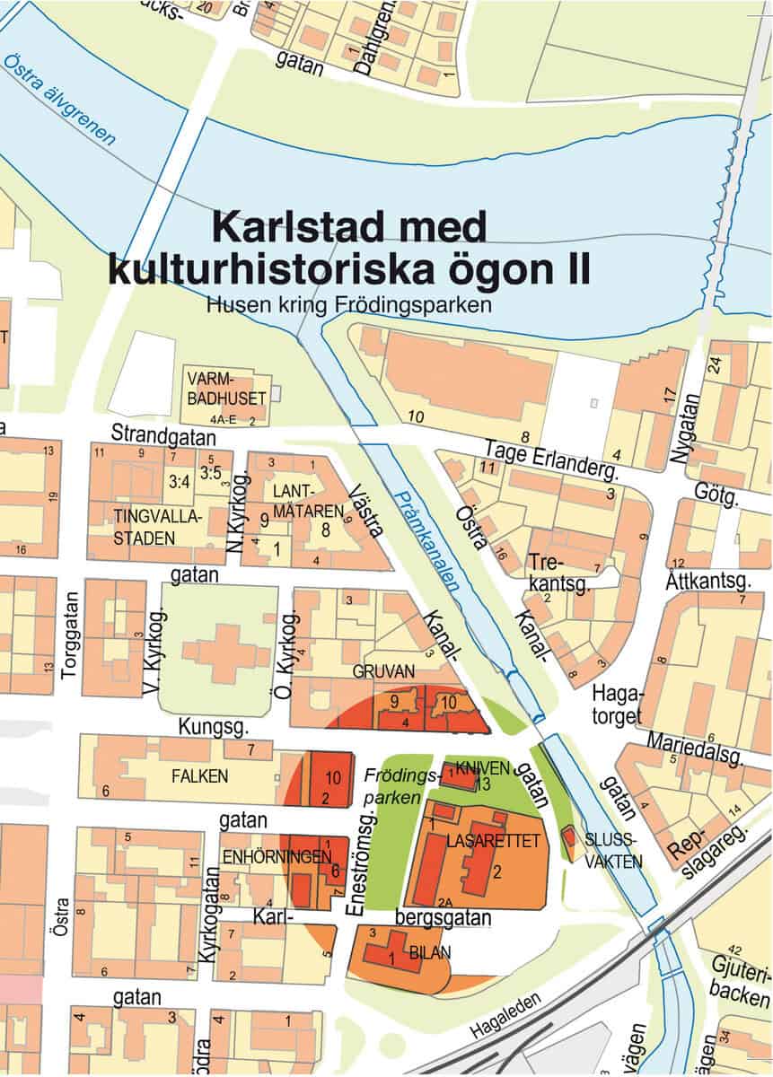 Larberg, Elisabet | Linder, Maria | Brodén, Ann-May | Olsson, Hans | Karlstad med kulturhistoriska ögon D. 2 : Husen kri...