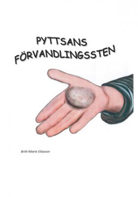Eliasson, Britt-Marie | Pyttsans förvandlingssten