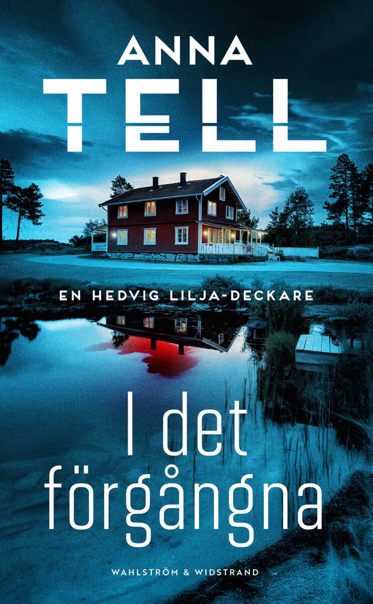 Tell, Anna | I det förgångna