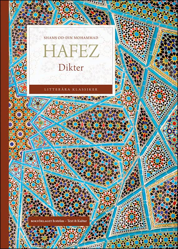 Hafez, Shams Od-din Mohammad | Dikter