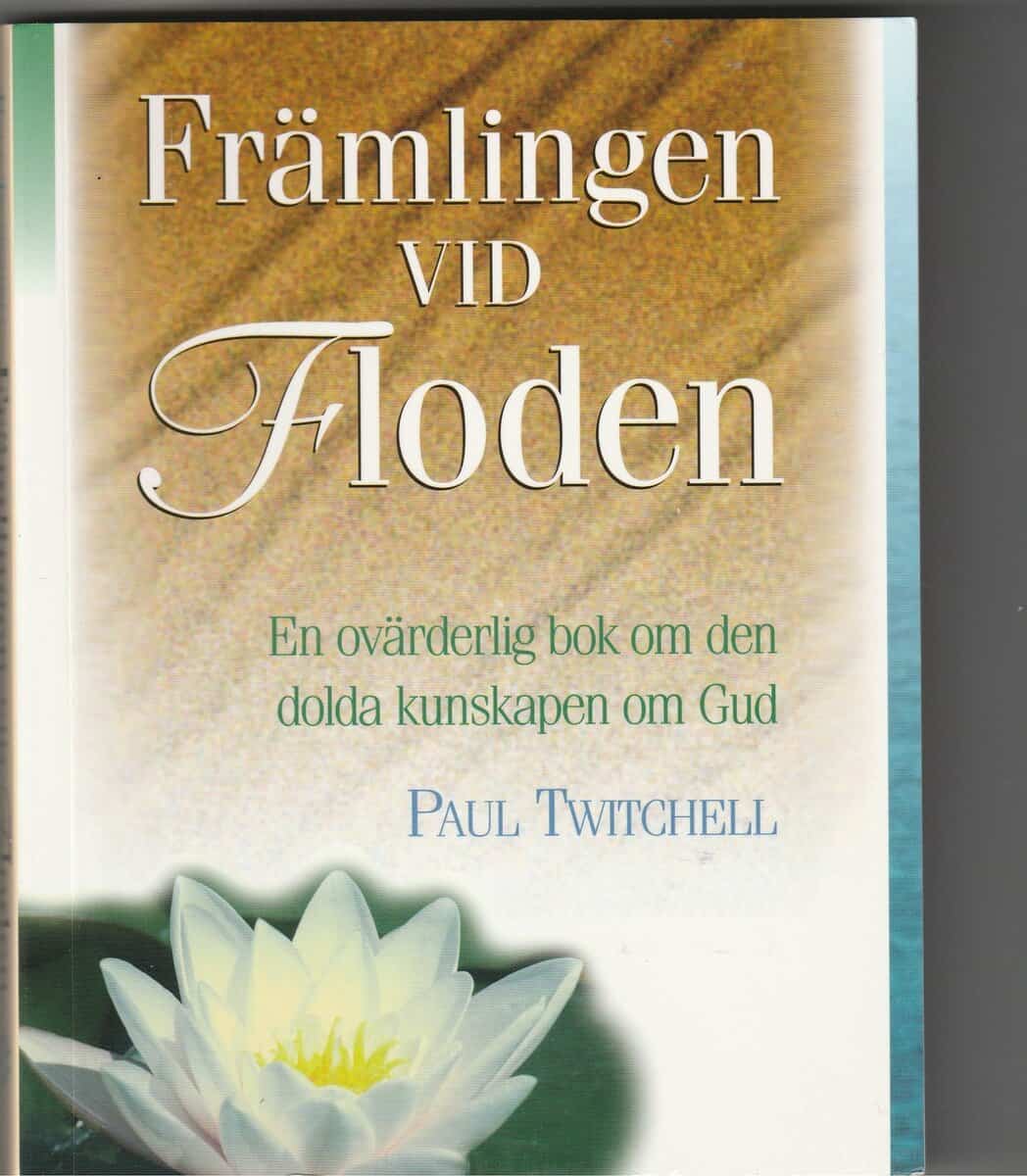 Twitchell, Paul | Främlingen vid floden