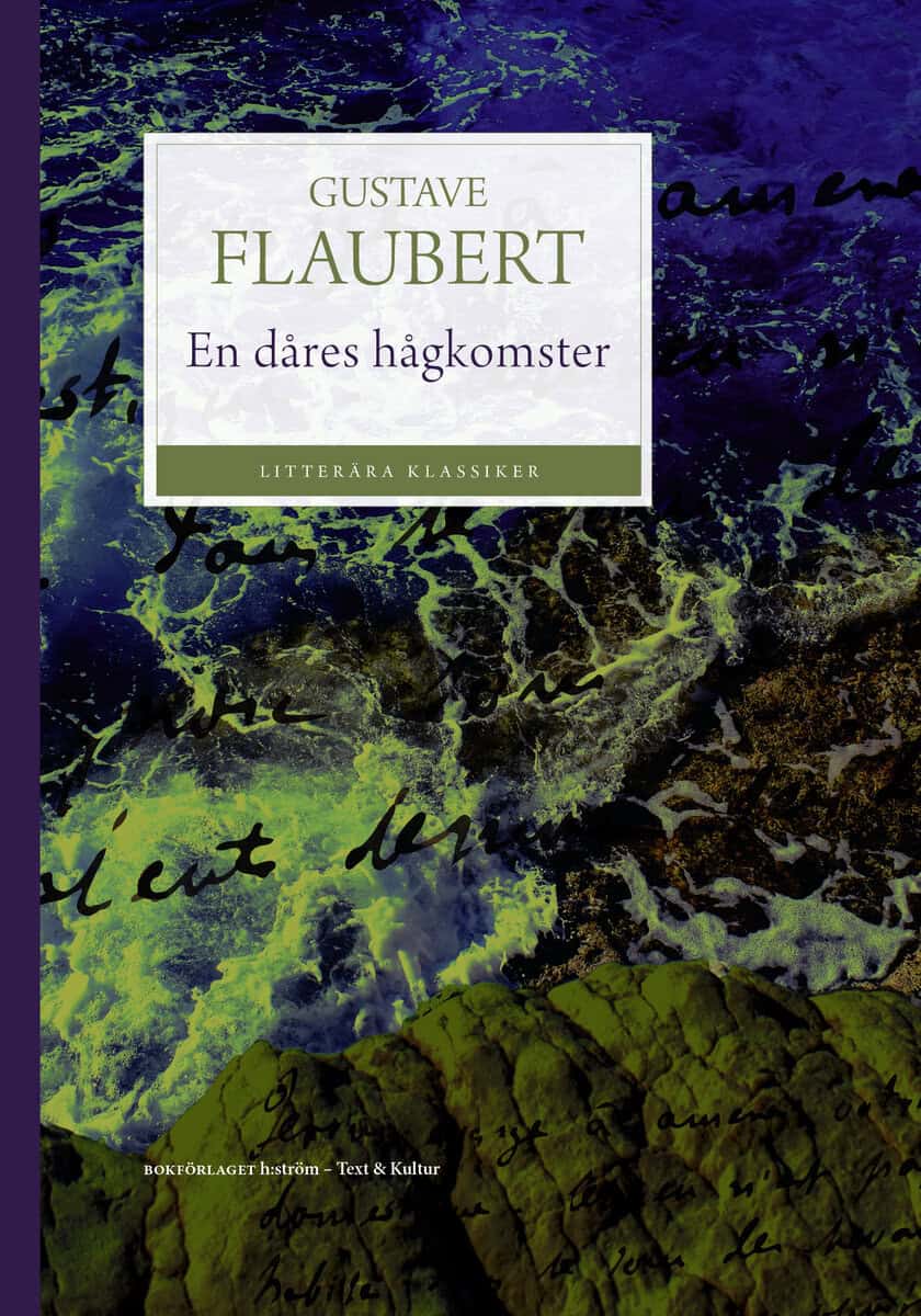 Flaubert, Gustave | En dåres hågkomster