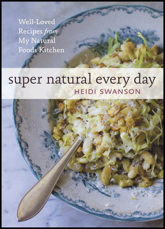 Swanson, Heidi | Super Natural Every Day