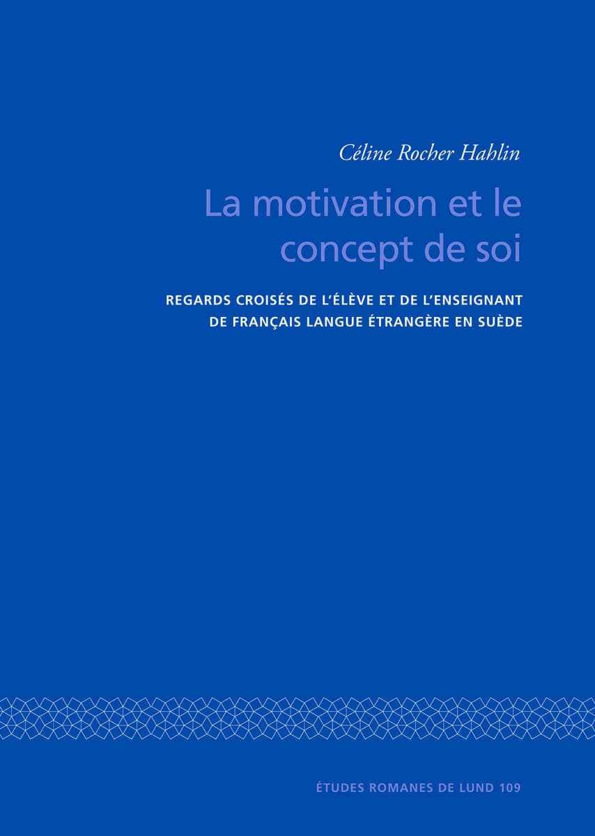 Rocher Hahlin, Céline | La motivation et le concept de soi