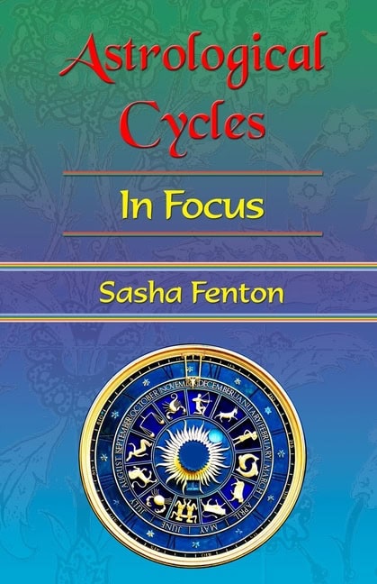 Sasha Fenton | Astrological Cycles : In Focus