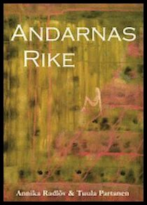 Radlöv, Annika | Partanen, Tuula | Andarnas rike