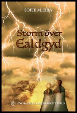 Eira, Sofie M. | Storm över Ealdgyd