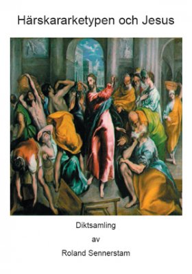 Sennerstam, Roland | Härskararketypen och Jesus