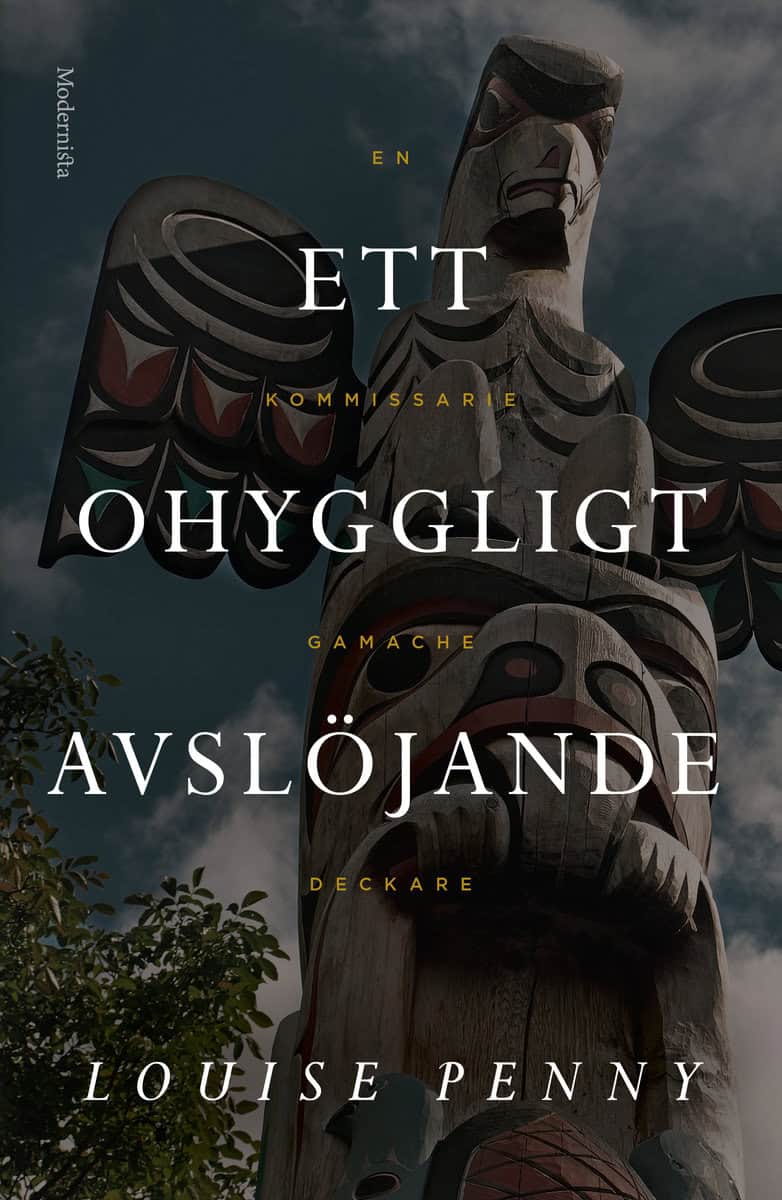 Penny, Louise | Ett ohyggligt avslöjande