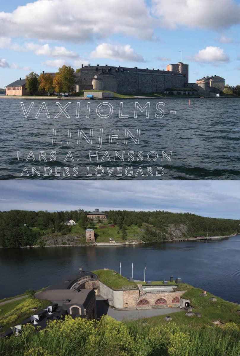Hansson, Lars A. | Lövegard, Anders | Vaxholmslinjen