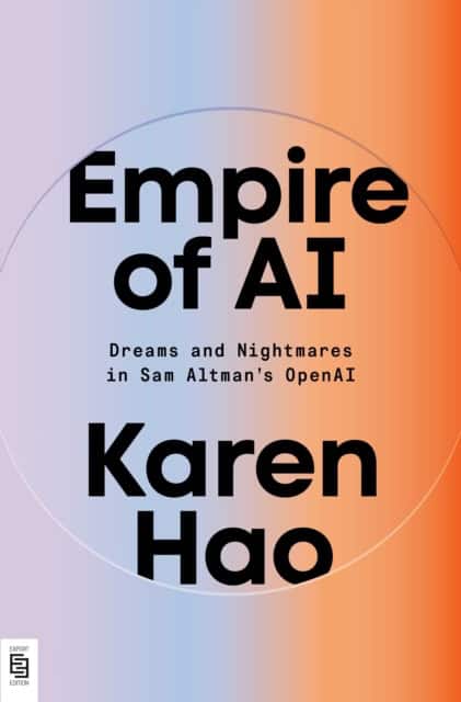 Hao, Karen | Empire of AI