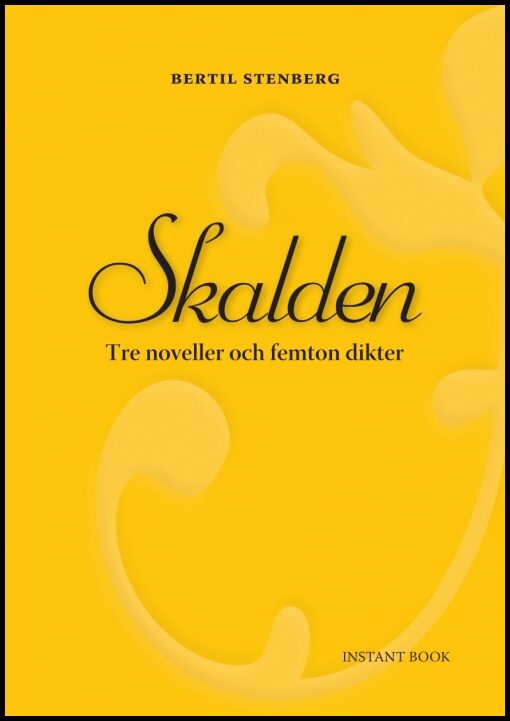 Stenberg, Bertil | Skalden