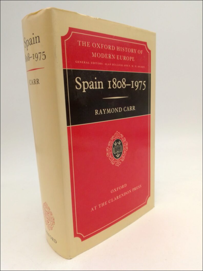 Carr, Raymond | Spain 1808-1975