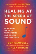 Campbell, Don | Doman, Alex | Healing at the Speed of Sound