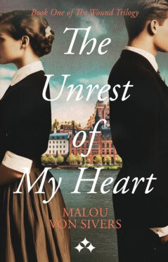 Sivers, Malou von | The unrest of my heart