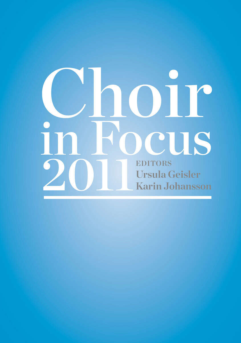 Geisler, Ursula | Choir in Focus 2011