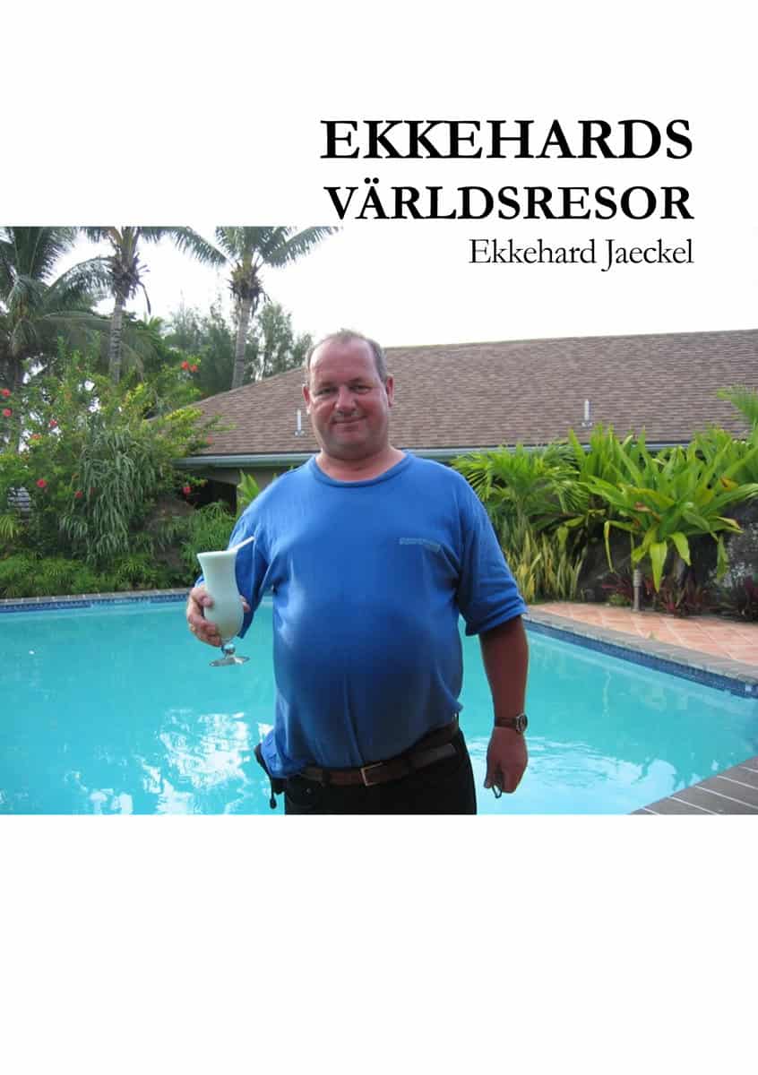 Jaeckel, Ekkehard | Ekkehards världsresor