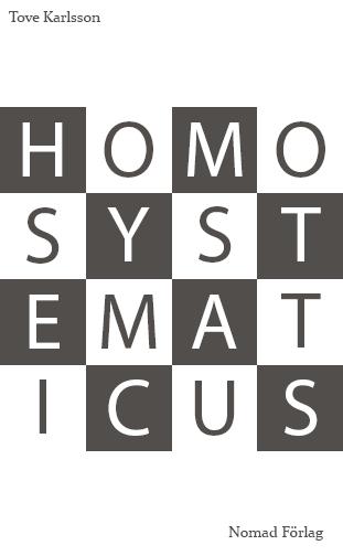 Karlsson, Tove | Homo systematicus